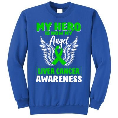 Liver Cancer Awareness My Hero Is Now My Angel Liver Cancer Gift Sweatshirt