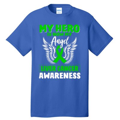 Liver Cancer Awareness My Hero Is Now My Angel Liver Cancer Gift Tall T-Shirt