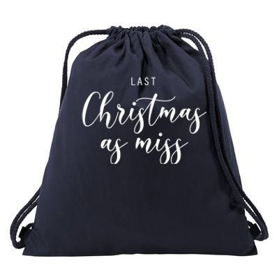 Last Christmas As Miss Fiance Xmas Gift For Bride To Be Gift Drawstring Bag