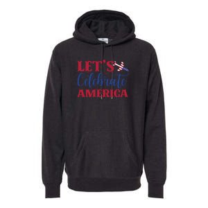 Let's Celebrate America Memorial Day Gift Premium Hoodie