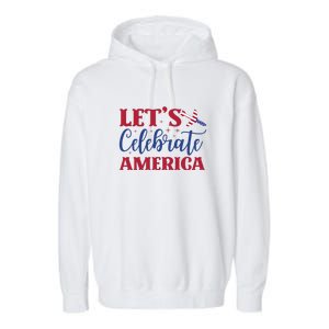 Let's Celebrate America Memorial Day Gift Garment-Dyed Fleece Hoodie