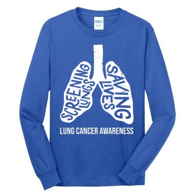 Lung Cancer Awareness Saving Lives Tall Long Sleeve T-Shirt