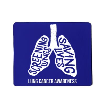 Lung Cancer Awareness Saving Lives Mousepad