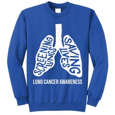 Lung Cancer Awareness Saving Lives Tall Sweatshirt