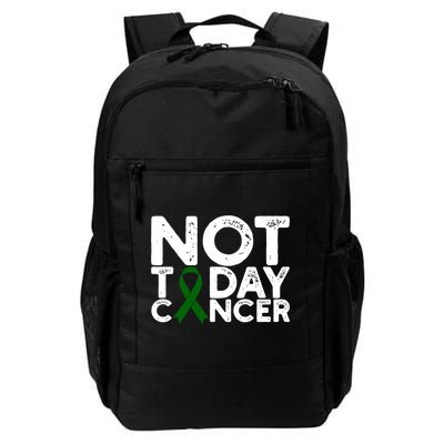 Liver Cancer Awareness Not Today Cancer Green Ribbon Gift Backpack