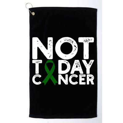 Liver Cancer Awareness Not Today Cancer Green Ribbon Gift Golf Towel