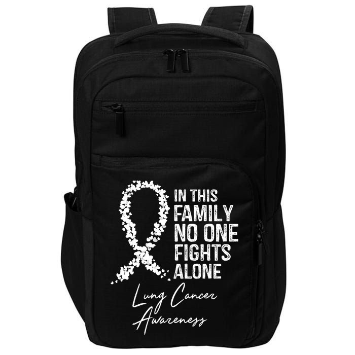 Lung Cancer Awareness In This Family No One Fights Alone Gift Impact Tech Backpack