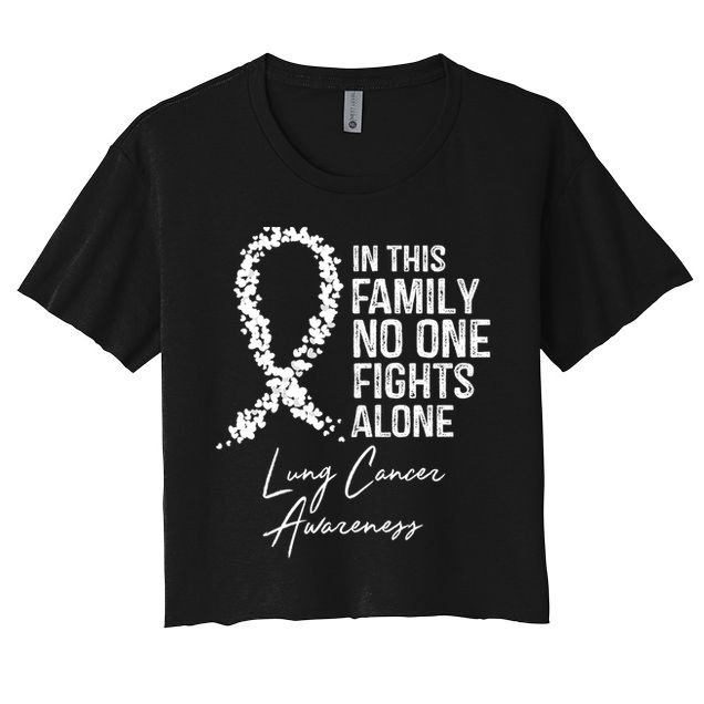Lung Cancer Awareness In This Family No One Fights Alone Gift Crop Top