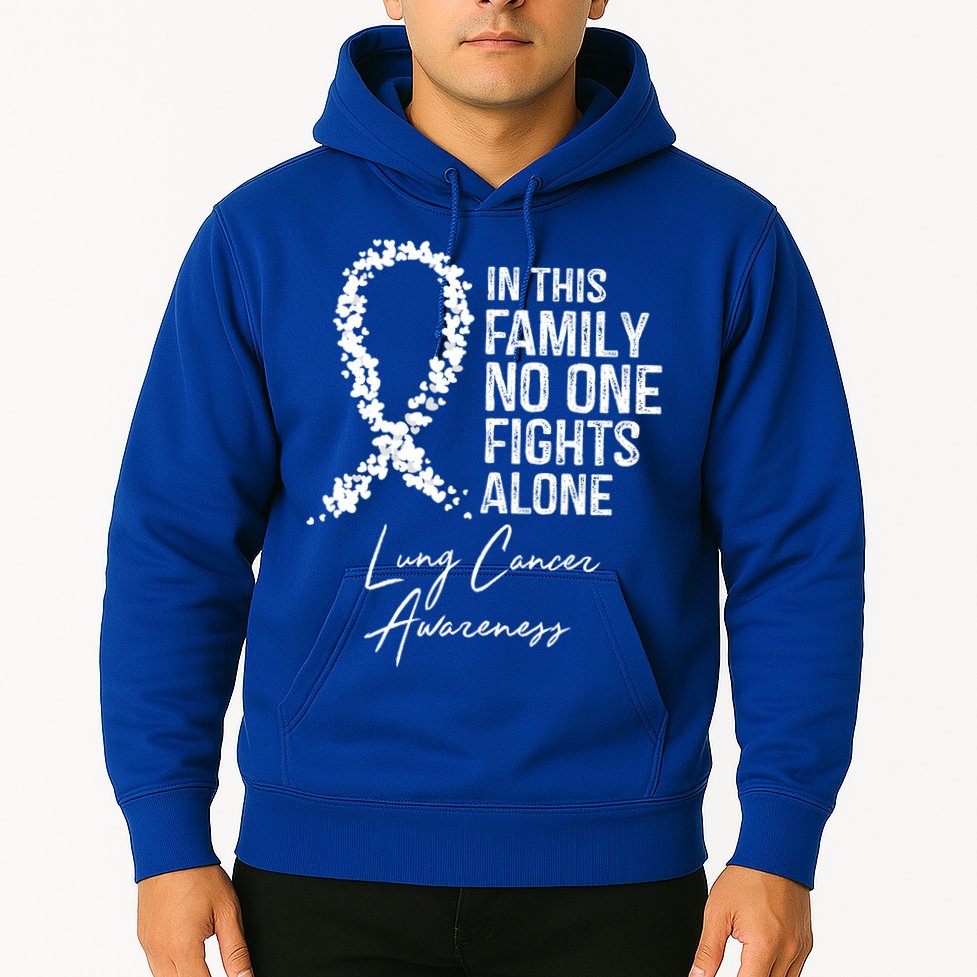 Lung Cancer Awareness In This Family No One Fights Alone Gift Hoodie