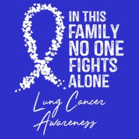 Lung Cancer Awareness In This Family No One Fights Alone Gift Hoodie