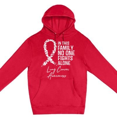 Lung Cancer Awareness In This Family No One Fights Alone Gift Premium Pullover Hoodie