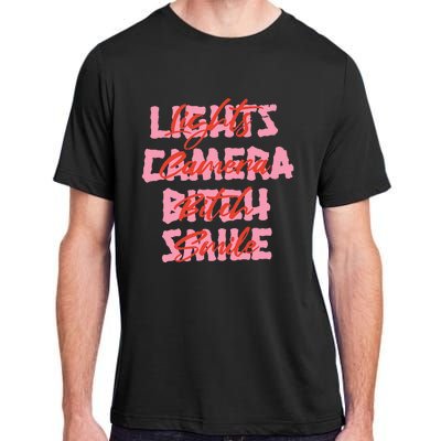 Lights Camera Bitch Smile Adult ChromaSoft Performance T-Shirt