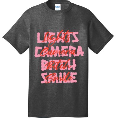 Lights Camera Bitch Smile T-Shirt