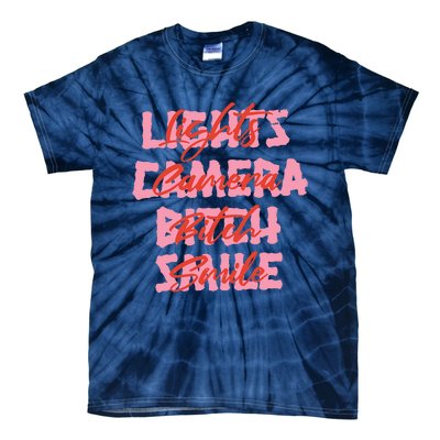 Lights Camera Bitch Smile Tie-Dye T-Shirt