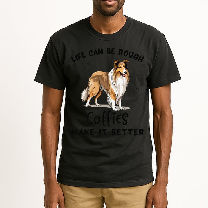 Life Can Be Rough Collies Make It Better Rough Collie Tall T-Shirt