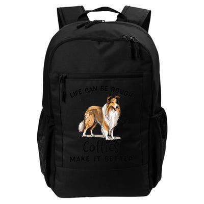 Life Can Be Rough Collies Make It Better Rough Collie Backpack