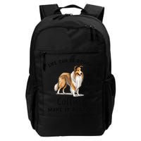 Life Can Be Rough Collies Make It Better Rough Collie Backpack