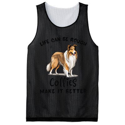 Life Can Be Rough Collies Make It Better Rough Collie Mesh Reversible Basketball Jersey Tank