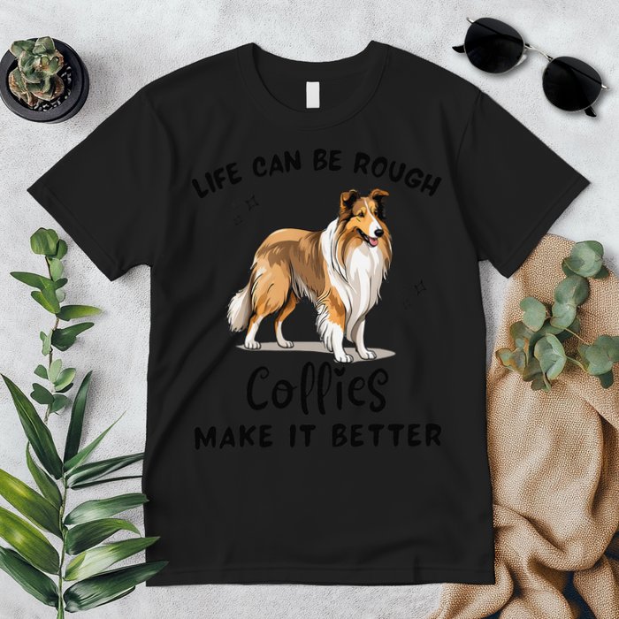 Life Can Be Rough Collies Make It Better Rough Collie Premium T-Shirt