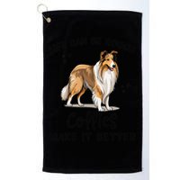 Life Can Be Rough Collies Make It Better Rough Collie Golf Towel