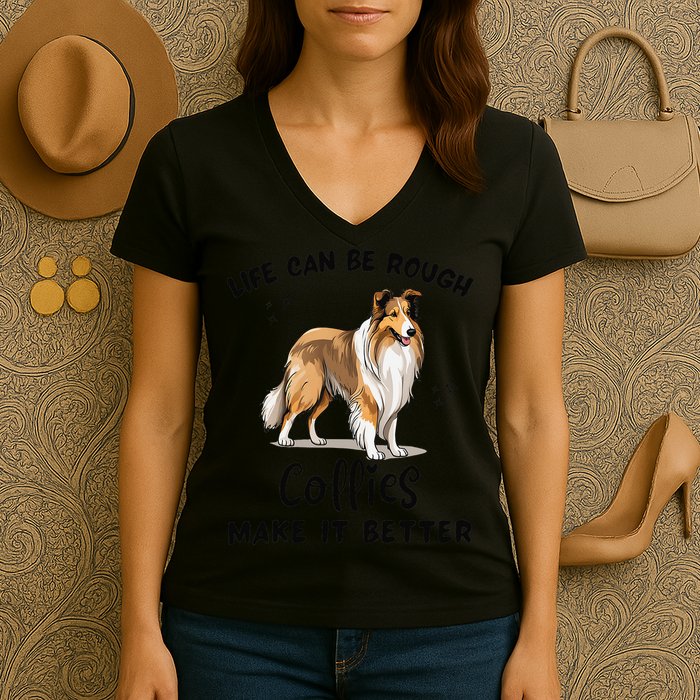 Life Can Be Rough Collies Make It Better Rough Collie Women's V-Neck T-Shirt