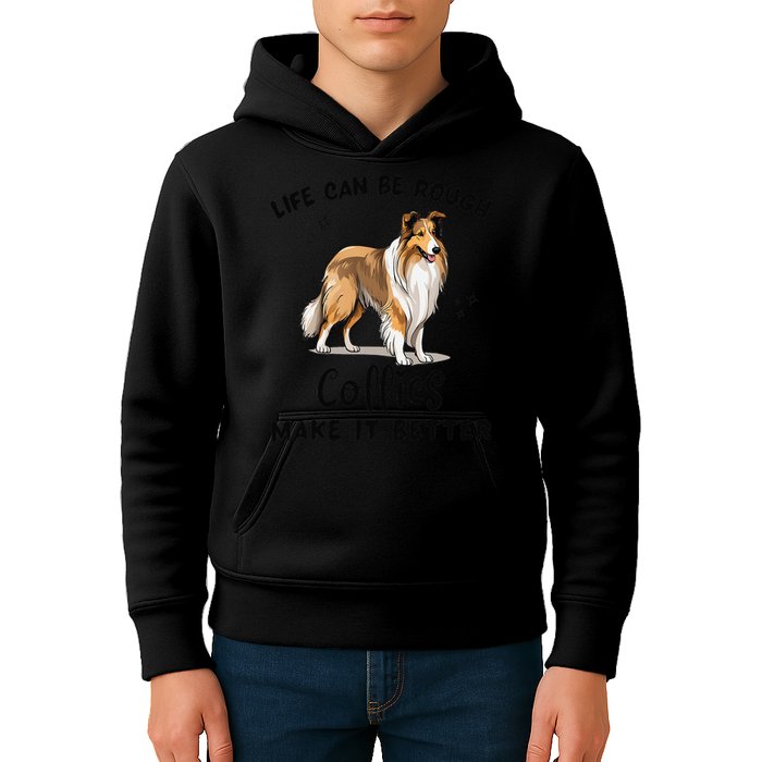 Life Can Be Rough Collies Make It Better Rough Collie Kids Hoodie