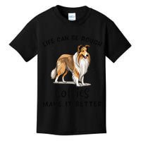 Life Can Be Rough Collies Make It Better Rough Collie Kids T-Shirt