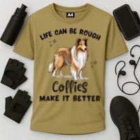 Life Can Be Rough Collies Make It Better Rough Collie Cooling Performance Crew T-Shirt