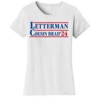 Letterman Cousin Brad 2024 Women's T-Shirt