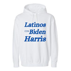 Latinos Con Biden Harris Garment-Dyed Fleece Hoodie