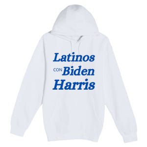 Latinos Con Biden Harris Premium Pullover Hoodie