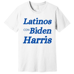 Latinos Con Biden Harris Premium T-Shirt