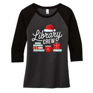 Library Crew Book Lovers Librarian Xmas Holiday Christmas Women's Tri-Blend 3/4-Sleeve Raglan Shirt