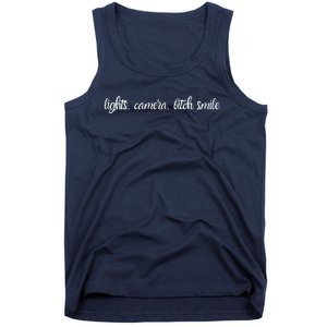 Lights Camera Bitch Smile Tank Top