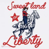 Liberty City Cowboy 4th Of July Sweet Land Liberty Cowboy T-Shirt