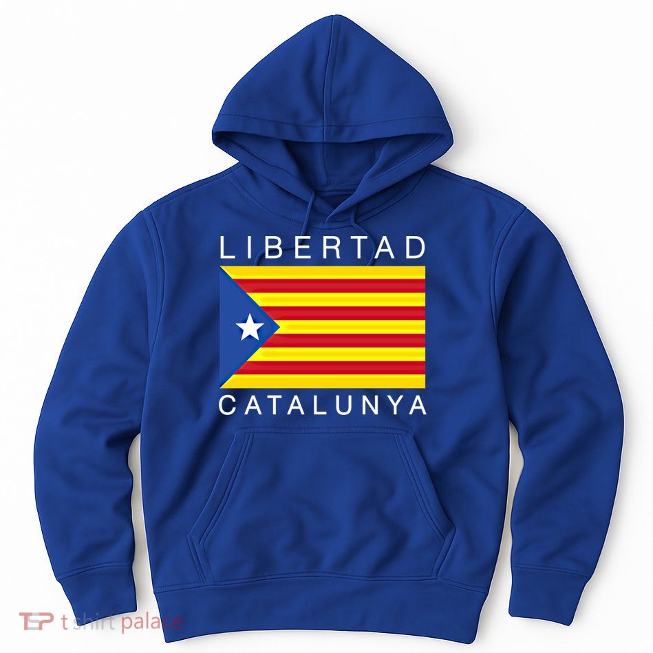 Libertad Catalunya Catalan Catalonia Independence Espana Gift Hoodie