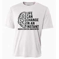 Life Can Change In An Instant Brain Cancer Awareness Cooling Performance Crew T-Shirt