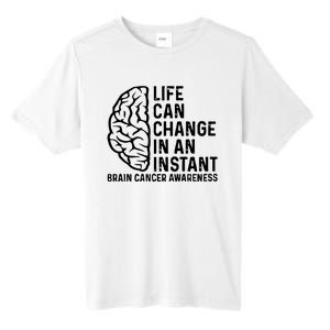 Life Can Change In An Instant Brain Cancer Awareness Tall Fusion ChromaSoft Performance T-Shirt