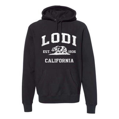 Lodi California CA Vintage State Athletic Style Premium Hoodie