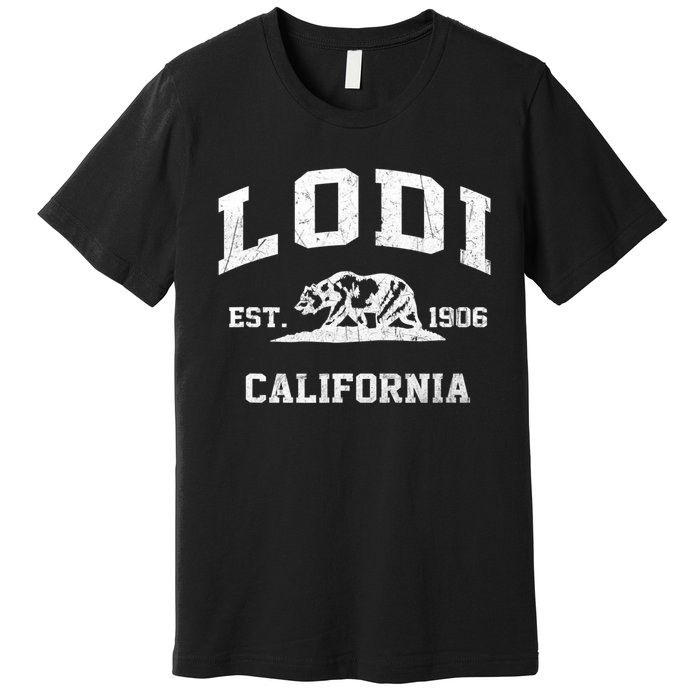 Lodi California CA Vintage State Athletic Style Premium T-Shirt