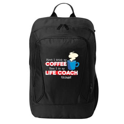 Life Coach & Coffee Lover, Funny Mentor Appreciation Saying City Backpack