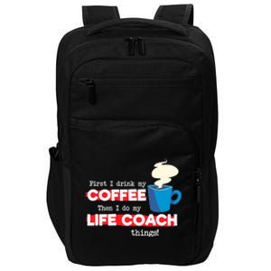 Life Coach & Coffee Lover, Funny Mentor Appreciation Saying Impact Tech Backpack