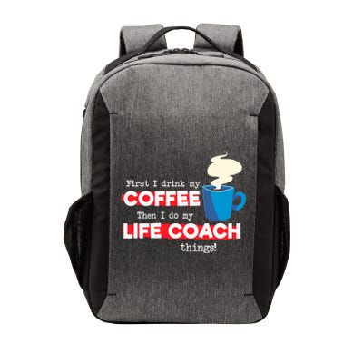 Life Coach & Coffee Lover, Funny Mentor Appreciation Saying Vector Backpack