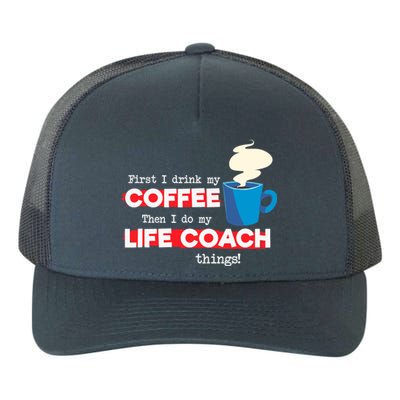 Life Coach & Coffee Lover, Funny Mentor Appreciation Saying Yupoong Adult 5-Panel Trucker Hat