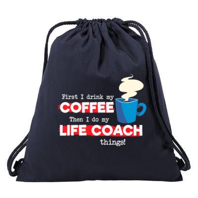 Life Coach & Coffee Lover, Funny Mentor Appreciation Saying Drawstring Bag