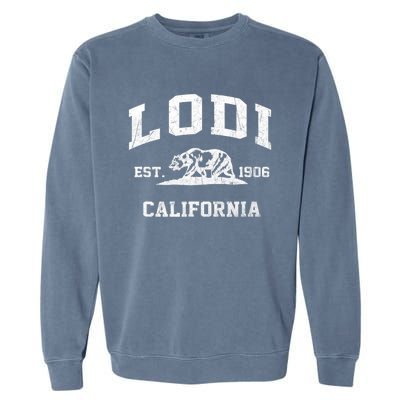 Lodi California CA Vintage State Athletic Style Garment-Dyed Sweatshirt