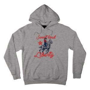 Liberty City Cowboy 4th Of July Sweet Land Liberty Cowboy Tall Hoodie