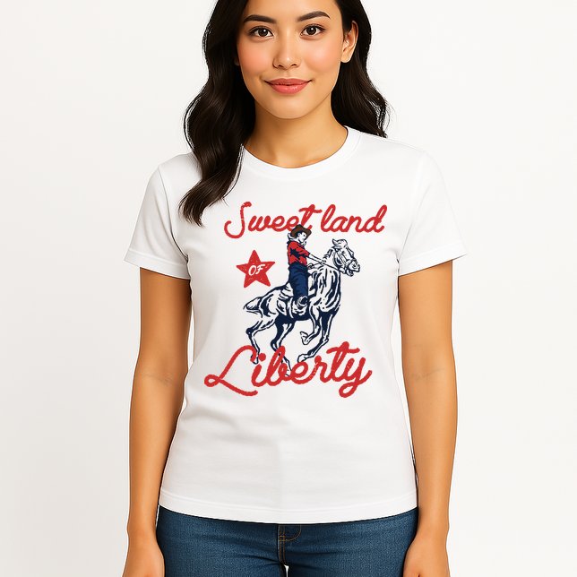 Liberty City Cowboy 4th Of July Sweet Land Liberty Cowboy Womens T-Shirt