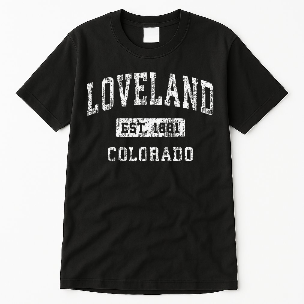 Loveland Colorado Co Vintage Established Tall T-Shirt