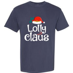 Lolly Claus Christmas Santa Claus Xmas Family Pajamas Wo Garment-Dyed Heavyweight T-Shirt